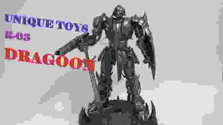 【TF非正規玩具レビュー】 海外の変形玩具　UNIQUE TOYS R-03 DRAGOON（Part 1）, aka Megatron(TLK)