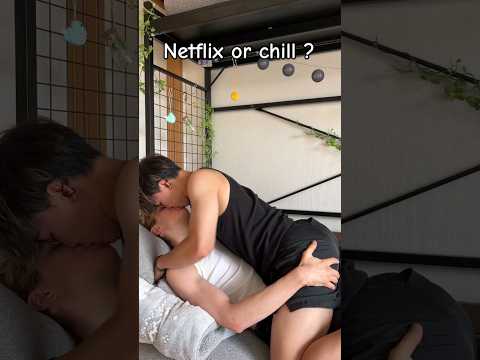 Boys Love: Netflix or Chill? 💦 #bl #gay #couple #ゲイカップル #同性カップル #lgbt #lgbtq #boyslove #blfan