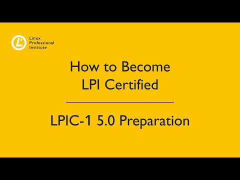 Linux Professional Institute LPIC-1 5.0 Preparation Webinar with Kenny Armstrong, March 2020