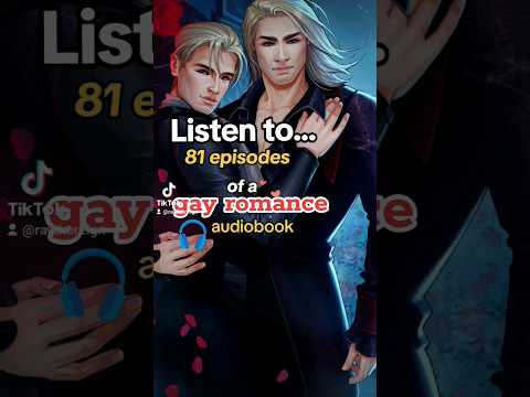 Gay romance audiobook with a new episode uploaded every week (chapter 1 in 1st comment)