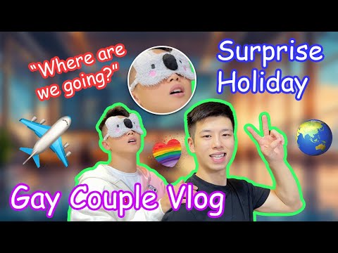 Surprise Holiday for My Boyfriend ❤️️ Gay Couple Vlog
